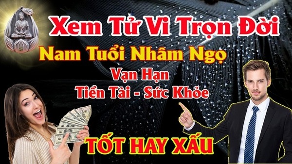 Xem tử vi trọn đời nam tuổi giáp ngọ 1954 và 2014 Giải Mã Vận Mệnh