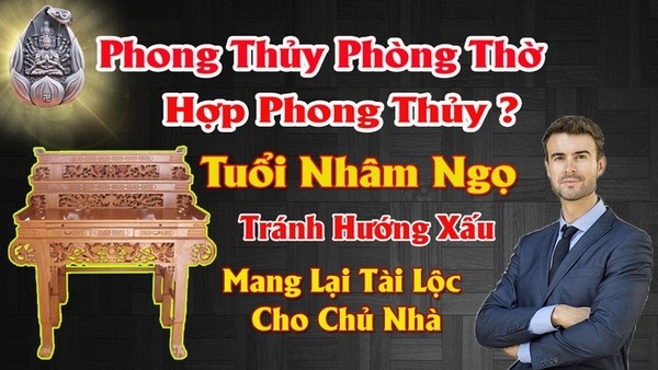 Hướng bàn thờ hợp tuổi nhâm ngọ 2002 mang lại tài lộc tránh tai họa cho chủ nhà